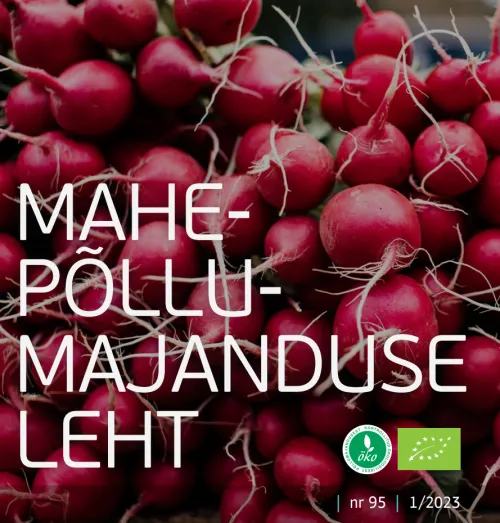 Väljaanne Mahepõllumajanduse Leht kaanefoto, nr 95, 1/2023